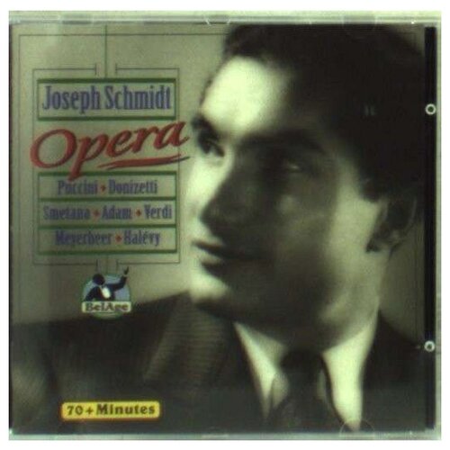 Schmidt Joseph - Opera Arias