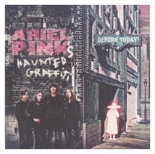 Компакт-Диски, 4AD, ARIEL PINK'S HAUNTED GRAFFITI - Before Today (CD)