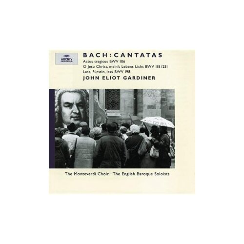 Компакт-диски, Archiv Produktion, JOHN ELIOT GARDINER - Bach: Cantatas BWV 106, 118  & 198 (CD)