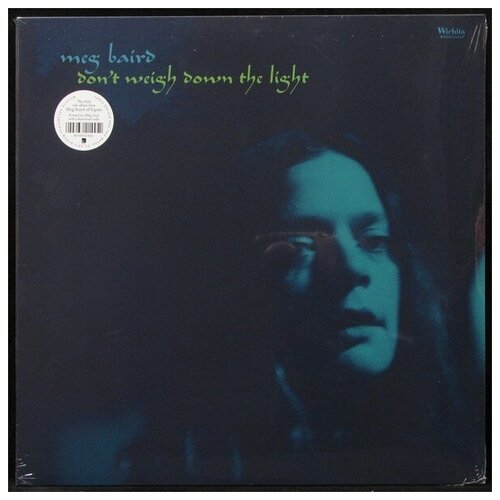 Виниловая пластинка Wichita Meg Baird – Don't weigh Down The Light