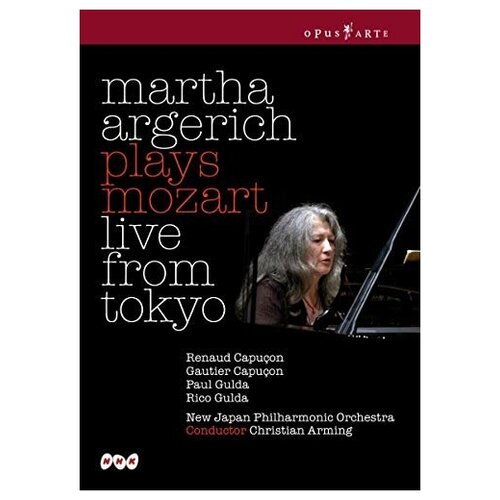 ARGERICH, Martha: Martha Argerich Plays Mozart - Live from Tokyo 2005