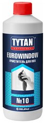 Очиститель для ПВХ Tytan Professional Eurowindow №10 прозрачный 950 мл