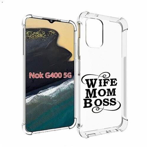 Чехол MyPads жена-мама-босс для Nokia G400 5G задняя-панель-накладка-бампер