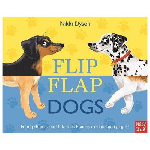 Dyson Nikki. Flip Flap Dogs