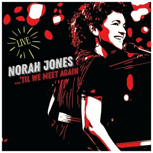 Виниловая пластинка Norah Jones. Til We Meet Again (2 LP) jones norah виниловая пластинка jones norah til we meet again