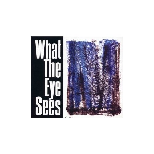 Компакт-Диски, Отделение выход, марк пекарский - What The Eye Sees (CD) компакт диски отделение выход пригов пекарский рубинштейн приговпекарскийрубинштейн cd