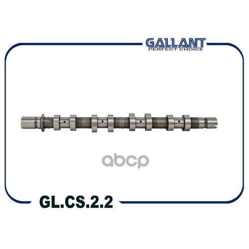 GALLANT GLCS22 Вал распределительный GL.CS.2.2 8200100528 Lada Largus выпускной GALLANT GLCS22