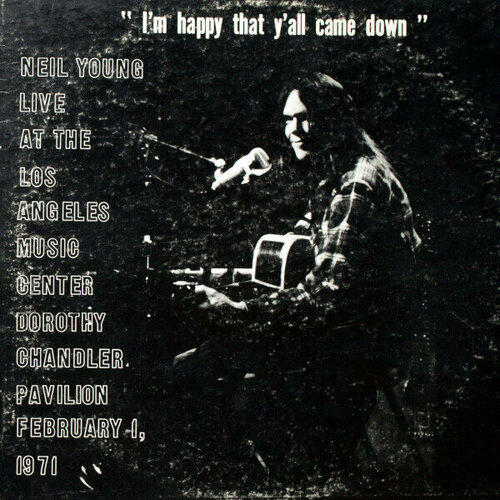 Виниловая пластинка Neil Young / Dorothy Chandler Pavilion (LP) виниловая пластинка neil young dorothy chandler pavilion 1971 lp remastered