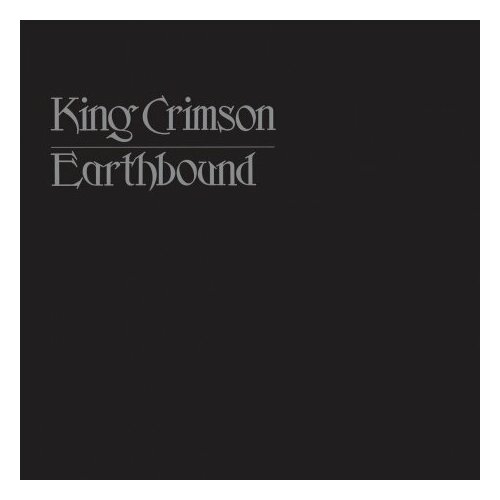 Виниловые пластинки, Discipline Global Mobile, Panegyric, Inner Knot, KING CRIMSON - Earthbound (LP) виниловые пластинки discipline global mobile panegyric inner knot king crimson beat lp