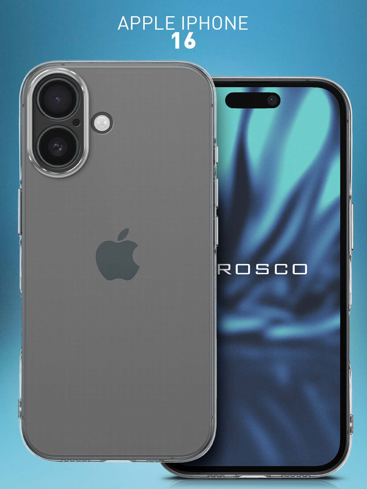 Силиконовый чехол Rosco на Apple iPhone 16 (Айфон 16), с защитой камеры, прозрачный