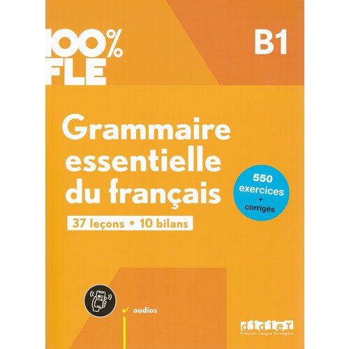 Grammaire essentielle du francais B1 Livre+didierfle. app