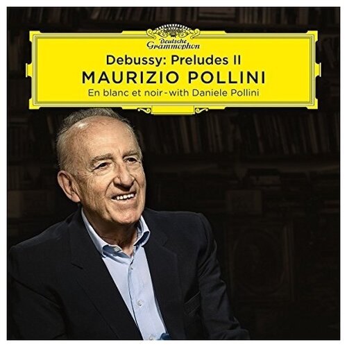 Maurizio Pollini - Debussy: Pr‚ludes II audio cd debussy images é