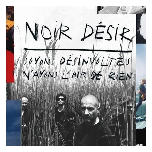 Виниловые пластинки, Barclay, NOIR DESIR - Soyons Desinvoltes, N'ayons L'air De Rien (2LP)