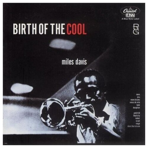 AUDIO CD DAVIS, MILES - Birth Of The Cool (1 CD) konitz lee виниловая пластинка konitz lee lee konitz plays with the gerry mulligan quartet