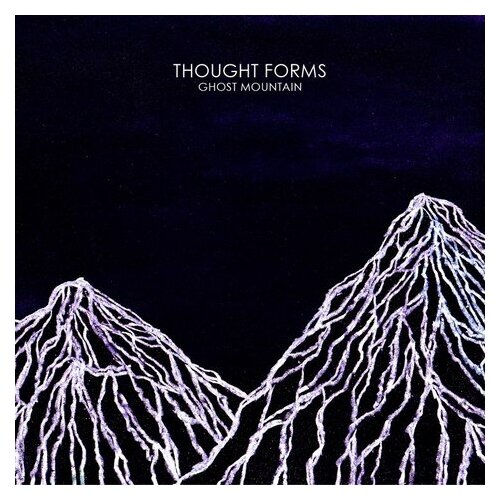 Thought Forms - Ghost Mountain