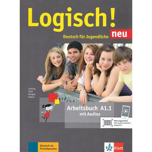 Logisch! NEU A1.1 Arbeitsbuch mit Audios zum Download dengler stefanie logisch neu a1 deutsch fur jugendliche
