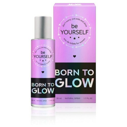 Туалетная вода Be Yourself Born to Glow, 50 мл