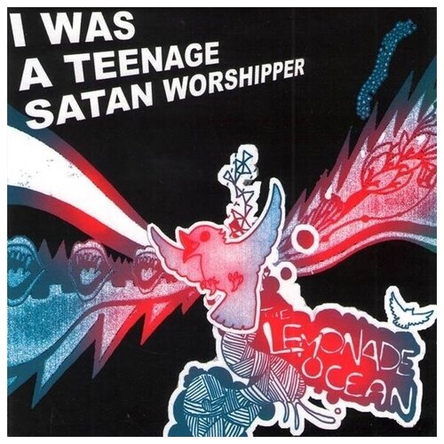 i was a teenage satan worshipper lemonade ocean I WAS A TEENAGE SATAN WORSHIPPER: Lemonade Ocean