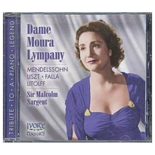 Dame Moura Lympany - Tribute to a Piano Legend - RCA Symphony, Royal Philharmonic Orchestra, Massimo Freccia, Sir Malcolm Sargent