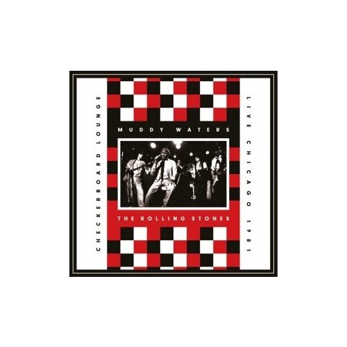 Компакт-Диски, EAGLE RECORDS, THE ROLLING STONES; MUDDY WATERS - Live At The Checkerboard Lounge (CD)