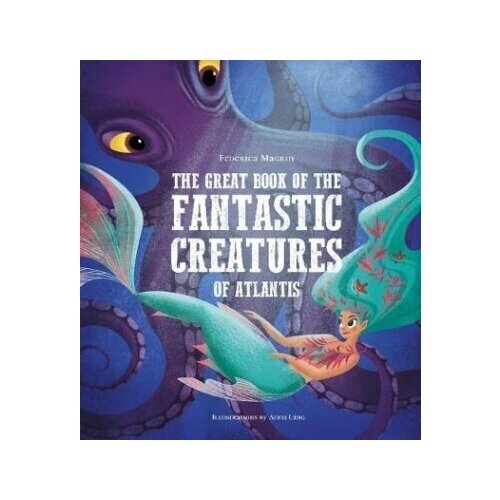 Great Book of the Fantastic Creatures of Atlantis