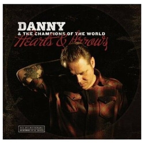 Danny and The Champions Of The World: Hearts and Arrows (180g) (Limited Edition)