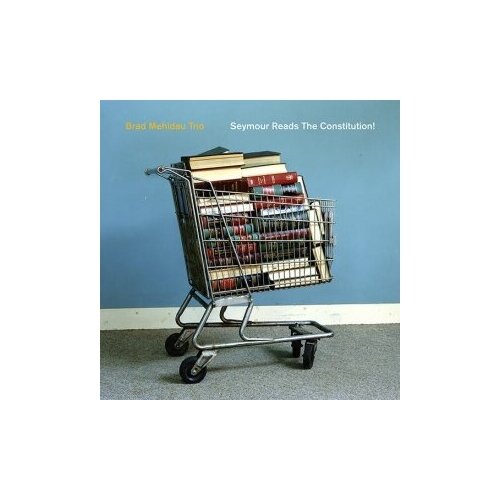 фото Компакт-диски, nonesuch, brad mehldau / trio - seymour reads the constitution! (cd)