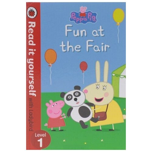 Peppa Pig: Fun at the Fair: Level 1. -