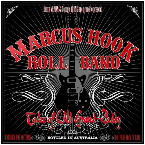 Marcus Hook Roll Band - Tales of Old Grand-Daddy (180 Gram)