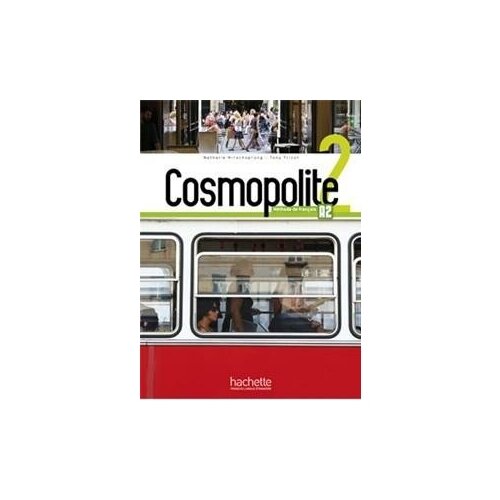 Himber C. . Cosmopolite 2: Livre de l'eleve + DVD-ROM + Parcours digital (+ DVD). Cosmopolite