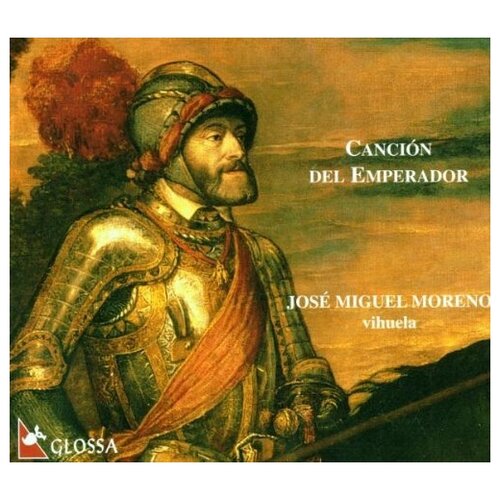 CANCI & 211; N DEL EMPERADOR. Music for vihuela Jos & 233; Miguel Moreno