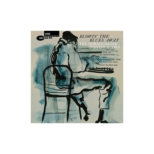 Виниловые пластинки, Blue Note, SILVER, HORACE - Blowin’ The Blues Away (LP) blue note сборник blue note special lp