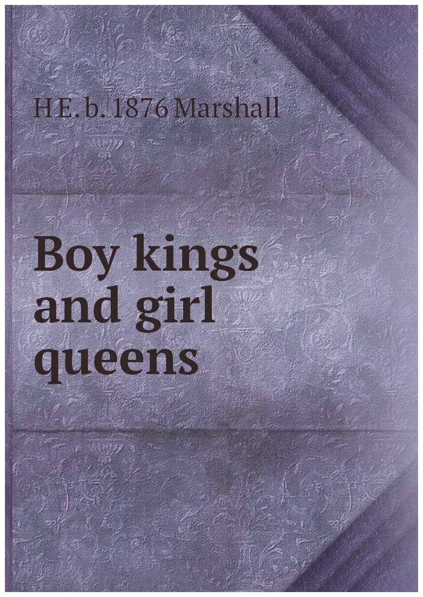 Boy kings and girl queens