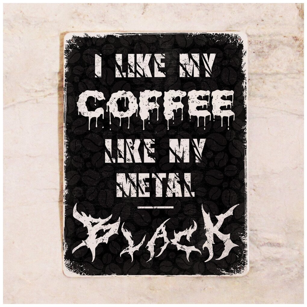 Жестяная табличка Black metal coffee металл 20х30 см