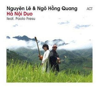 Компакт-Диски, Act, LÊ, NGUYÊN  & HONG QUANG, NGO - Ha Noi Duo (CD)