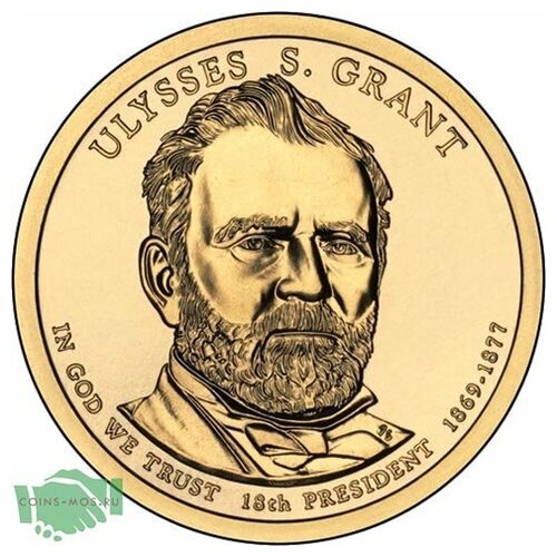 США Улисс Грант 1 доллар 2011 г. сша 1 доллар 2011 г президенты сша улисс грант d