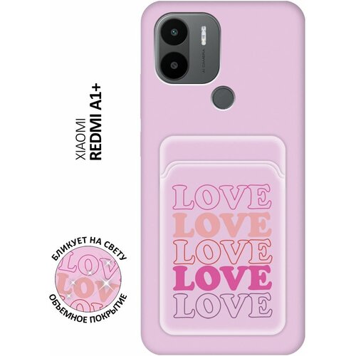 Матовый чехол с карманом Love Love Love для Xiaomi Redmi A1+ / Сяоми Редми А1 Плюс с 3D эффектом розовый матовый чехол с карманом love love love для xiaomi redmi 10c сяоми редми 10с с 3d эффектом розовый