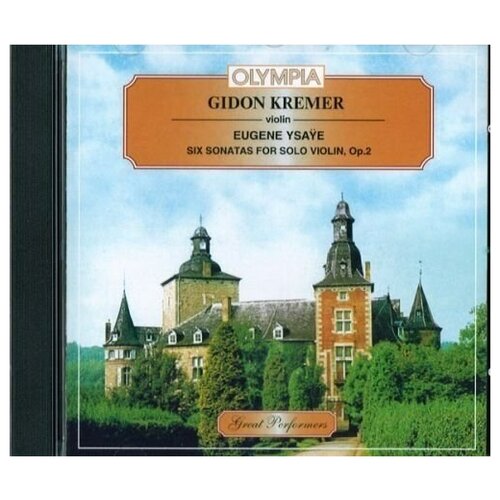 AUDIO CD Гидон Кремер. Эжен Изаи - Шесть скрипичных сонат, Op.27 кремер гидон ин родный артист воспоминания