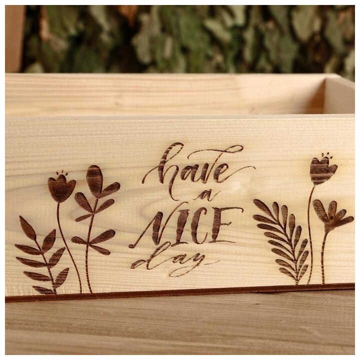 Ящик деревянный "Have a nice day", 24.5×14×8 см - фотография № 2