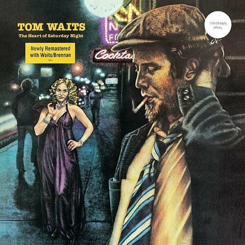 Виниловая пластинка Tom Waits: The Heart Of Saturday Night (180g) виниловая пластинка tom waits heart of saturday night remastered