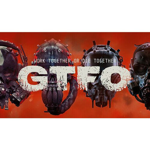 Игра GTFO для PC (STEAM) (Регион активации: Российская Федерация) (электронная версия)