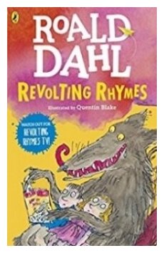 Revolting Rhymes (Dahl Roald) - фото №1