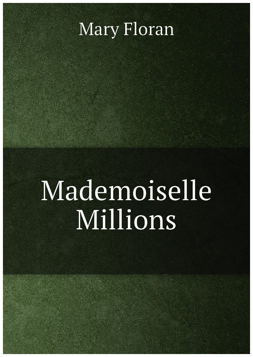 Mademoiselle Millions