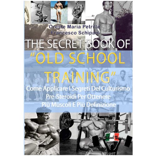 The Secret Book Of Old School Training