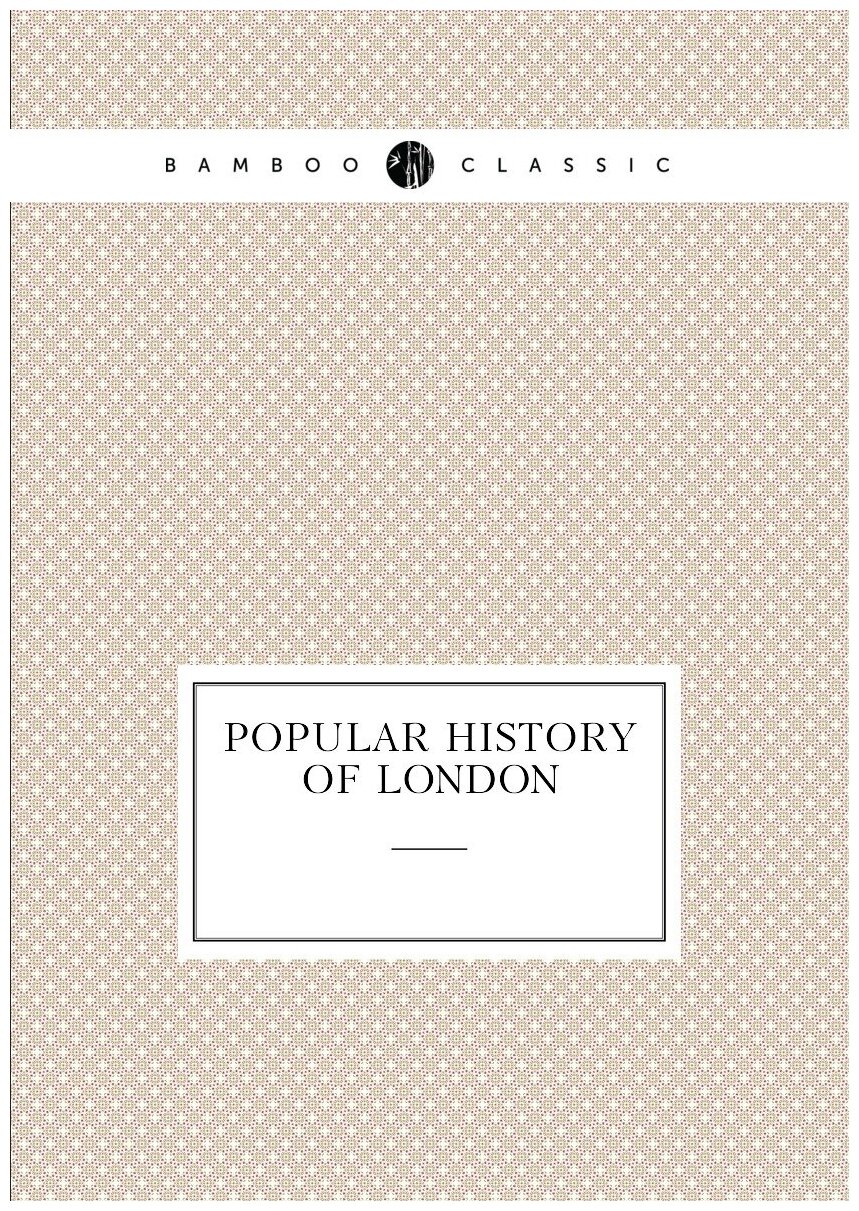 Popular history of London