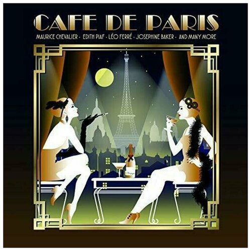 Виниловая пластинка Cafе De Paris (LP) edith piaf – a l olympia 1962 remastered lp