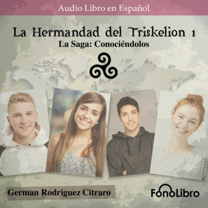 La Saga: Conociéndolos - La Hermandad del Triskelion, Libro 1 (abreviado) [Аудиокнига]