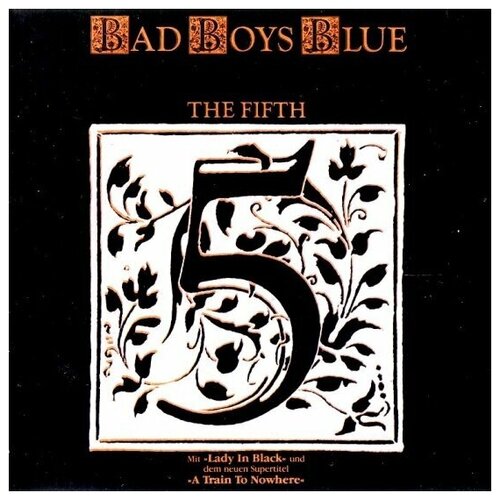Виниловая пластинка Bomba Music BAD BOYS BLUE - Fifth (Blue Vinyl)