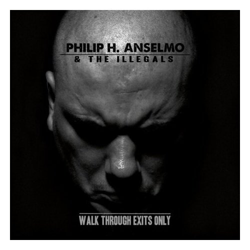 Компакт-диски, SEASON OF MIST, PHILIP ANSELMO  & THE ILLEGALS - Walk Through Exits Only (CD)