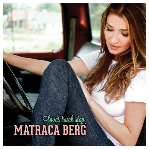 MATRACA BERG - Love's Truck Stop